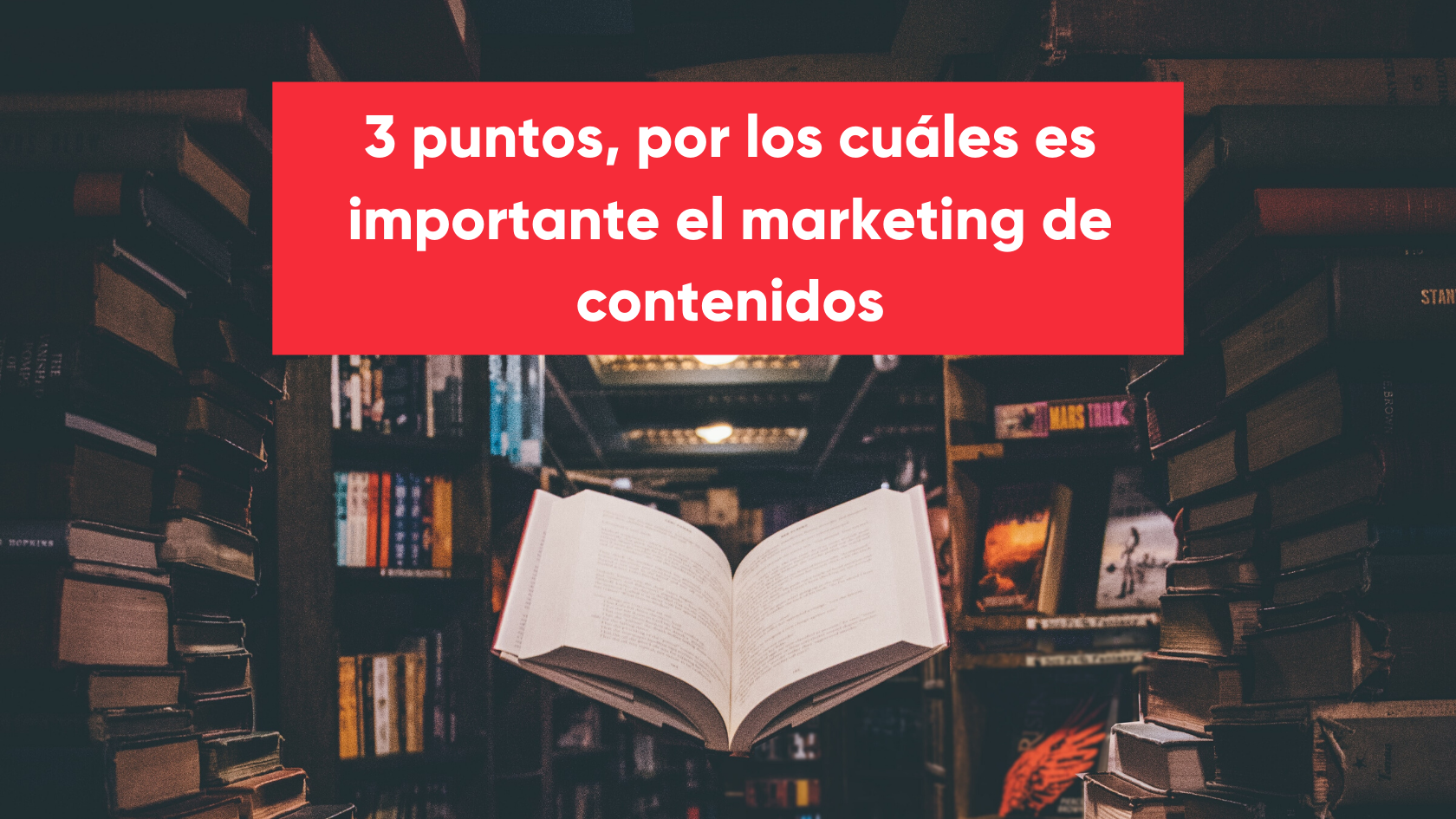 ¿Por qué es importante el marketing de contenidos?